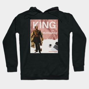 King of Multitasking @production coordinator Hoodie